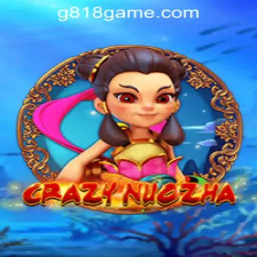 CrazyNuoZha: Exploring the Intriguing G818 Game PH Casino Experience