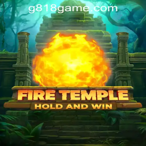Discover the Excitement of FireTemple at G818 Game PH Casino