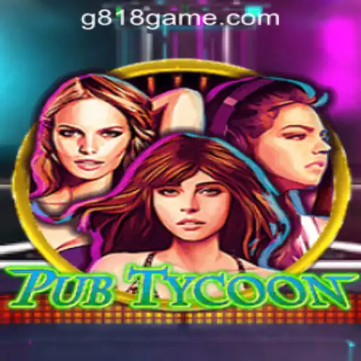 Exploring the Fascinating World of PubTycoon: A Comprehensive Guide