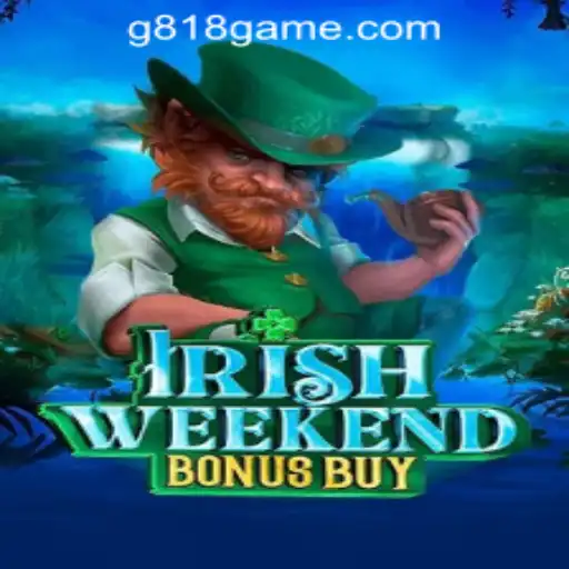 Exploring the Thrilling World of IrishWeekendBonusBuy: A G818 Game PH Casino Experience
