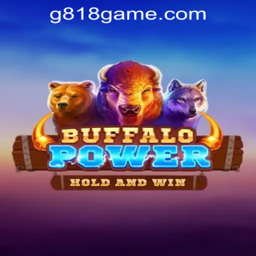 BuffaloPower: Exploring the Dynamics of G818 Game PH Casino