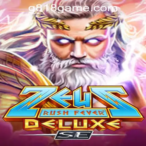 Discover the Thrilling World of ZeusRushFeverDeluxeSE at G818 Game PH Casino